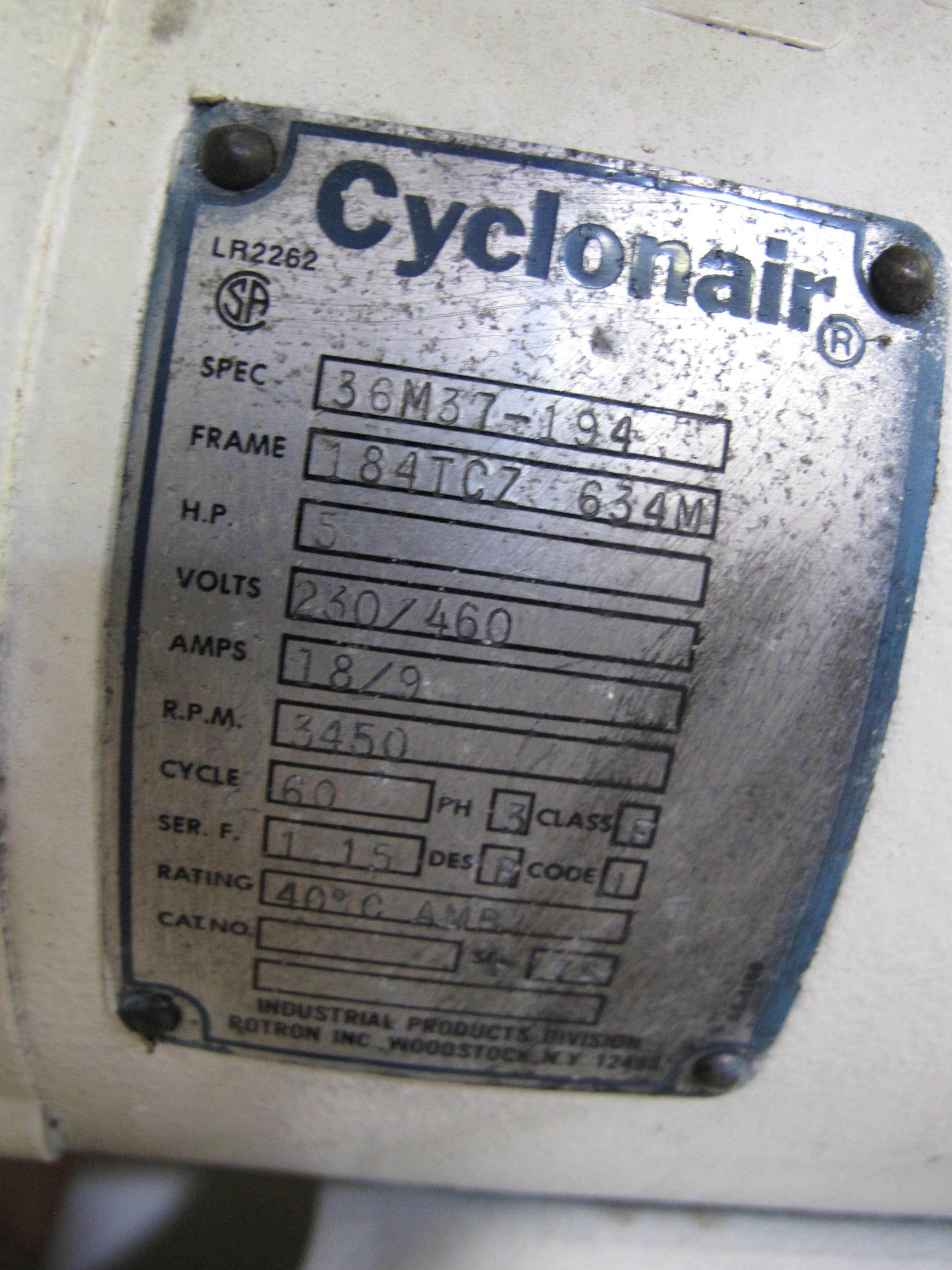 CYCLONAIR, SPEC# 36M37-194, 5 HP, 260/460 V, 3450 RPM. LOADING & HANDLING FEE $15-4037